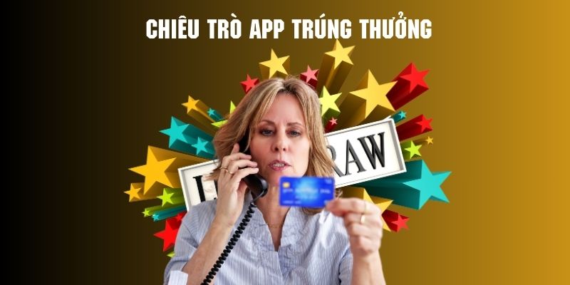 Né ngay những chiêu trò từ các ứng dụng chơi lừa đảo